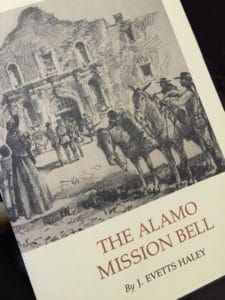 The Alamo Mission Bell by J. Evetts Haley