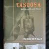 Tascosa: It's Life and Gaudy Times