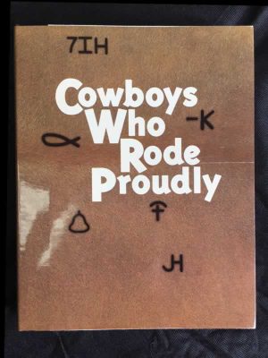 Cowboys Who Rode Proudly
