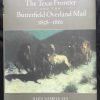 The Texas Frontier and the Butterfield Overland Mail 1858-1861