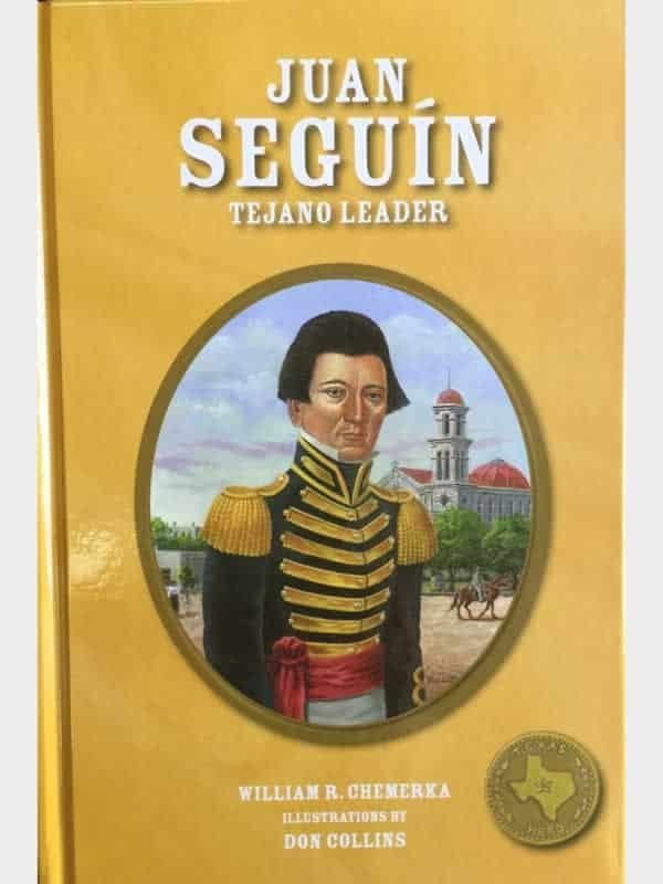 Juan Seguin Tejano Leader